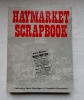 Haymarket Scrapbook. . ROSEMONT (Franklin), ROEDINGER (David) 