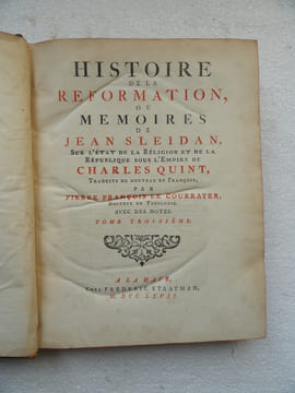 Histoire de la Réformation ou Mémoires de Jean Sleidan sur l'état de la religion et de la République sous l'Empire de Charles Quint.. SLEIDAN (Jean)