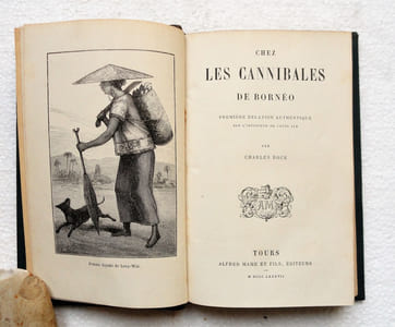 Chez les cannibales de Bornéo. Première relation authentique sur l'intérieur de cette île.