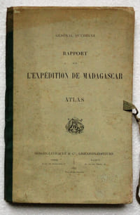 Rapport sur l'expédition de Madagascar. Atlas.