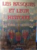 Les basques et leur histoire / Mythes et réalités. Jean GOYHENETCHE