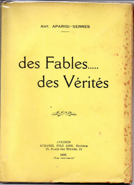 des Fables... des Vérités. Antonio APARISI-SERRES