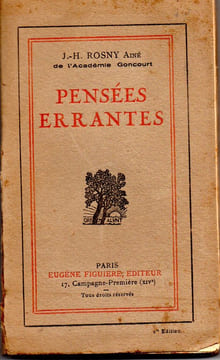 Pensées errantes. J.-H. Rosny Aîné
