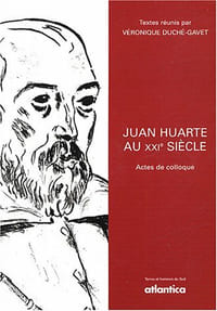 Juan Huarte au XXIe siècle