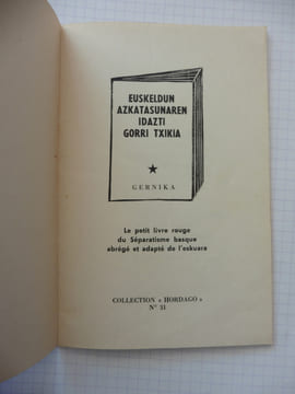 Le petit livre rouge du Séparatisme basque. Marc Légasse