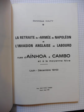 La retraite de l'armée de Napoléon et l'invasion anglaise en Labourd . Dominique HALTY