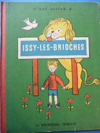 C'est arrivé à Issy-les-Brioches