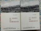 Le Haouz de Marrakech tomes 1 et 2. Paul PASCON