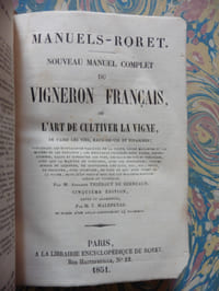 Nouveau manuel complet du vigneron français ou l'art de cultiver la vigne 