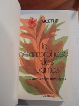 La métamorphose des plantes et autres récits botaniques. Goethe