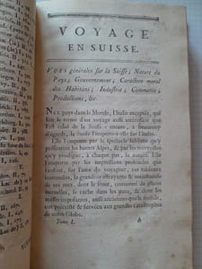 Voyage dans les XIII Cantons Suisses, les Grisons, le Vallais, et autres pays et Etats alliés, ou sujets des Suisses.