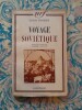 Voyage sovi&eacute;tique. Louis FISCHER 