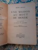 Une maison, au bout du monde. Henry BESTON
