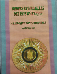 Ordres et médailles des pays d'Afrique à l'époque post-coloniale de 1960 à nos jours