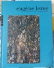 Eugène Leroy. L'exposition du centenaire. Denys Zacharopoulos 
Jan Hoet (Auteur) 