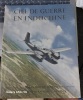 Ciel de Guerre en Indochine
. CAUCHETIER Raymond (photographie)
CHASSIN (L.M.) g&eacute;n&eacute;ral pr&eacute;face 