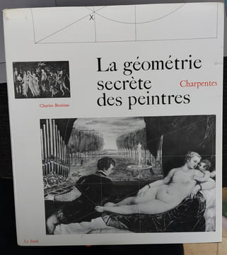 Charpentes la géométrie secrète des peintres. Bouleau Charles
Villon Jacques (préface)