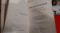 photographie considérée comme art et comme industrie - Histoire de sa découverte ses progrès ses applications son avenir