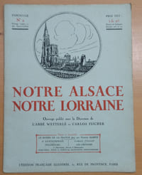 notre alsace notre lorraine complet en 40 fascicules