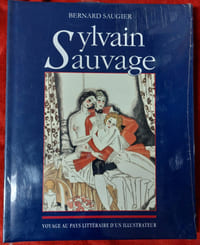 SAUVAGE Sylvain , voyage au pays littéraire d'un illustrateur