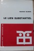 le lien substantiel et la substance compos&eacute;e d'apr&egrave;s Leibniz  . blondel 