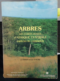Arbres des forêts denses d'Afrique Centrale - espèces du cameroun
