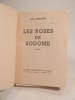 Les Roses de Sodome. Roman.. Johan SPECHTER (Pierre GOETZ)