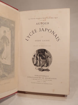 Autour d'un lycée japonais. Scènes de la vie de collège. Dessins de Félix Régamey.. LAURIE (André), REGAMEY (Félix), SOUZE (A.)