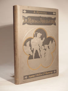 Le Roi des Jongleurs. Illustrations par l'auteur.