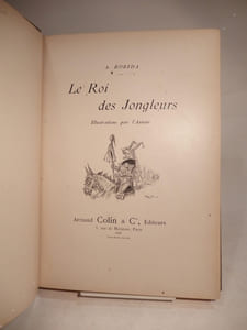 Le Roi des Jongleurs. Illustrations par l'auteur.
