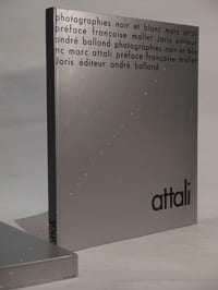 Attali. Marc Attali : Photographies noir et blanc. Préface de Françoise Mallet-Joris.