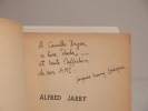 Alfred Jarry. LEVESQUE (Jacques-Henry), JARRY (Alfred), BRYEN (Camille)