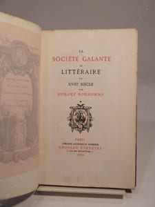 La Société galante et littéraire au XVIIIe siècle.