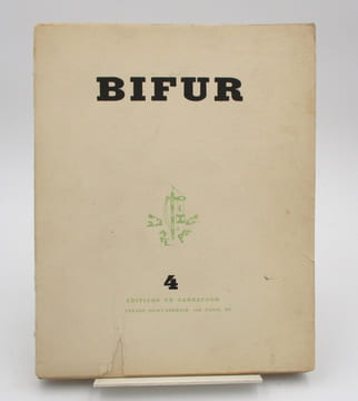 BIFUR 1-8.. RIBEMONT-DESSAIGNES, GOLL (Ivan), MICHAUX (Henry), SOUPAULT (Philippe), TZARA (Tristan), LURCAT (Jean), KRULL (Germaine), KERTESZ (André), ...