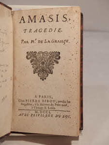 Amasis, tragédie. [SUIVI DE:] Arrie et Petus, tragédie. Par Madlle Barbier. [DE:] Cornélie, Mère des Gracques. Tragédie. Par Madlle Barbier. [DE:] La Mort de Néron, tragédie. Par Mr Pechantrés. [ET DE:] Astrate, Roy de Tyr. Tragédie. Par. M. Quinault.