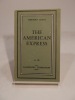 The American Express. With illustrations by the author.. CORSO (Gregory)