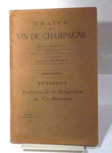 Traité du vin de Champagne, premier fascicule, historique, évolution de la préparation du vin mousseux