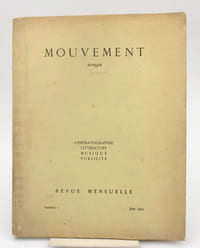 Mouvement . Cinématographie, littérature, musique, publicité. Revue mensuelle. Numéro I