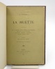 La Muette. POTHEY (Alexandre), Daumier, Monnier, Bin, Bachelin, Dansaert, Berthon, Blanc-Fontaine, Le Pippre, Berthon, Schneider, Deloye, Cremer et ...
