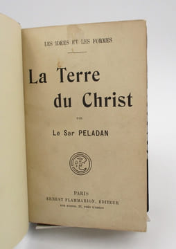 La Terre du Sphinx (Egypte).La Terre du Christ. LE SAR PELADAN (Joséphin Péladan, dit)