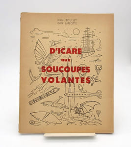 D'Icare aux soucoupes volantes