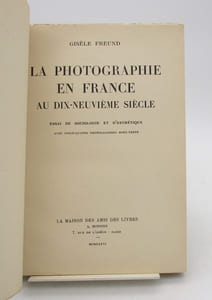 La Photographie en France au dix-neuvième siècle. Essai de sociologie et d'esthétique