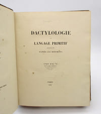 Dactylologie et Langage primitif restitués d'après les monuments