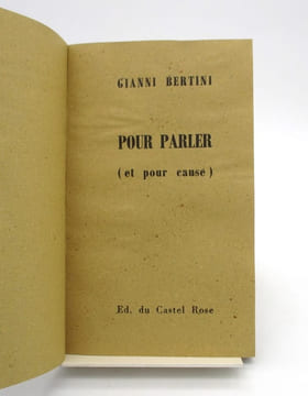 Pour parler (et pour cause). BERTINI (Gianni)