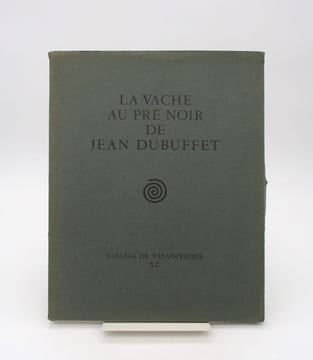 La Vache au pré noir de Jean Dubuffet. Lettre d'un imprimeur à un peintre et la réponse que celui-ci y fit. DUBUFFET (Jean), BARNIER (Louis)