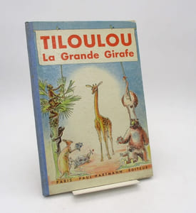 Tiloulou la grande girafe