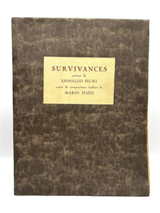 "Survivances", Poèmes de Lionello Fiumi, traduits de l'italien par Pierre de Nolhac, de l'Académie française, Eugène Bestaux, Henri Marchand, Alfred Mortier