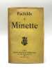 Minette. Rachilde, EYMERY (Marguerite)