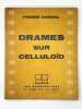 Drame sur cellulo&iuml;d. CHENAL (Pierre)