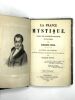 La France Mystique. Tableau des excentricit&eacute;s religieuses de ce temps par Alexandre Erdan. 2e &eacute;dition avec portrait. Revue par l'auteur, et augment&eacute;e ...